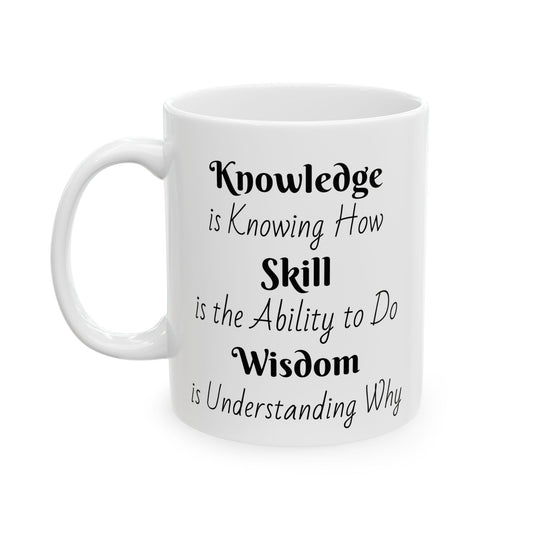 Ceramic Mug - Inspirational Quote about Why We Work